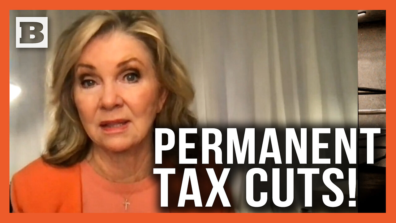 Permanent Tax Cuts! Marsha Blackburn Says Yes