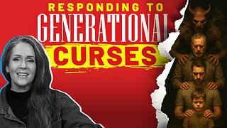 Generational Curses: Fact or Fiction? Responding to Alisa Childers