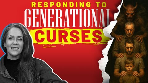 Generational Curses: Fact or Fiction? Responding to Alisa Childers