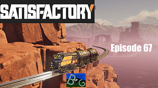 Satisfactory 1.1 Playthrough Ep. 67 (pt 1)