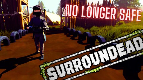 SurrounDead - No Longer Safe