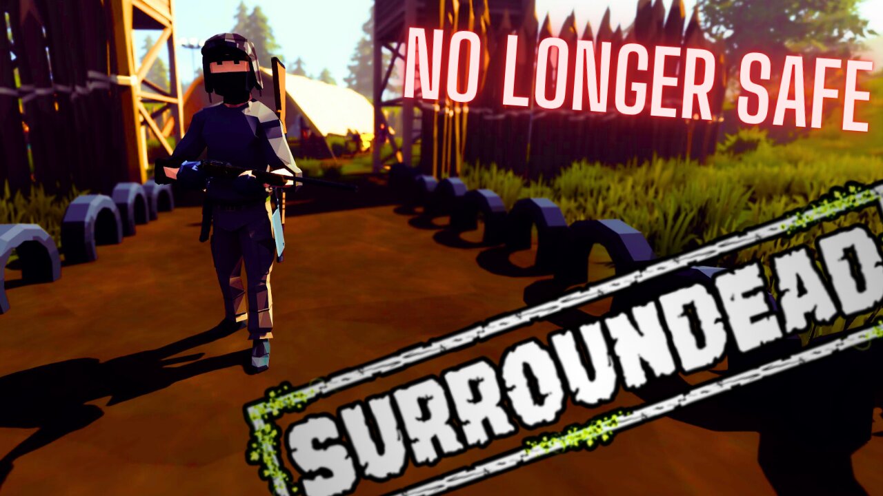SurrounDead - No Longer Safe