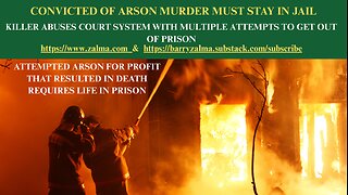 Convicted of Arson Murder Must Stay in Jail