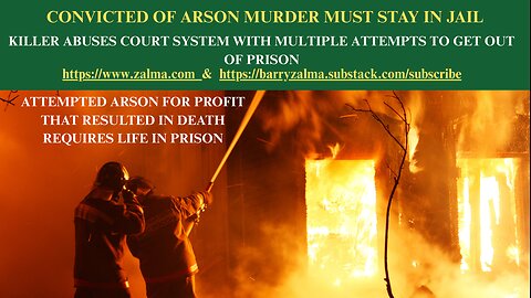 Convicted of Arson Murder Must Stay in Jail