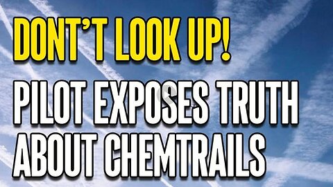 "Unveiling the Truth: Insider Pilot Reveals Real Facts about Chemtrails, Sep 2023"