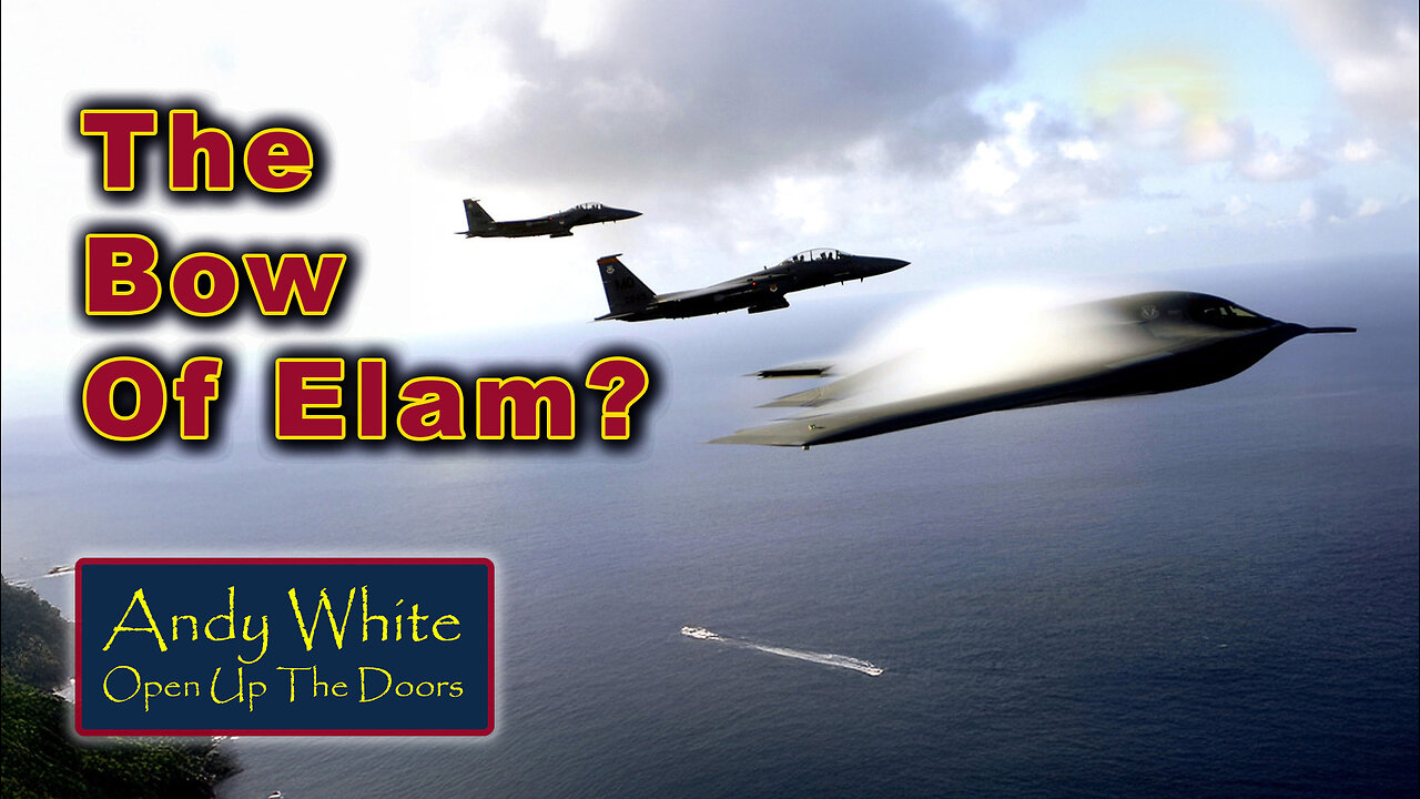 Andy White: The Bow Of Elam?
