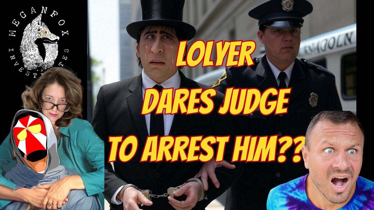 What the Hale$? LOLYER DARES JUDGE TO ARREST HIM!?