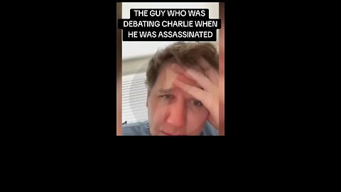 THE MAN WHO WAS DEBATING CHARLIE WHEN IT HAPPENED