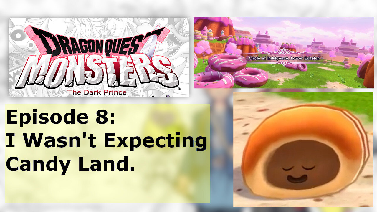 Episode 8: I Wasn't Expecting Candy Land.