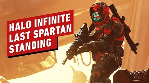 10 Minutes of Halo Infinite Last Spartan Standing Gameplay