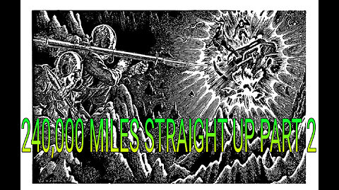 240,000 Miles Straight Up - Part 2