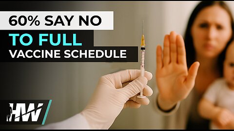 60% SAY NO TO FULL VACCINE SCHEDULE