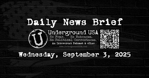 Underground USA Daily News Brief