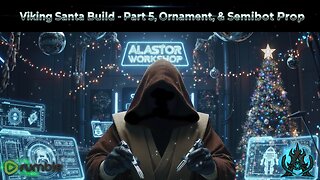 Viking Santa Part 5: Apoxie Clay & Semibot Prop Assembly + Breaking Bad Ornament!
