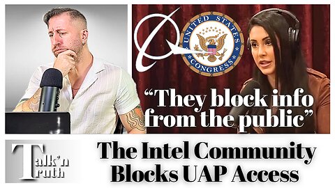 UAP & UFOs - Why the Intel Community Blocks UAP Info Access