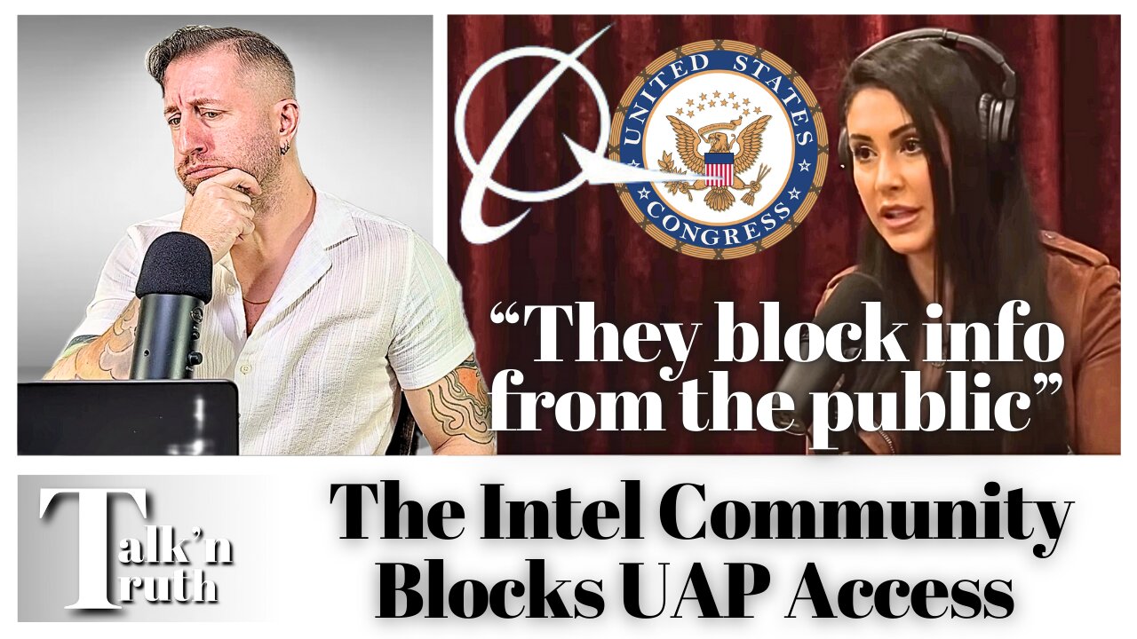 UAP & UFOs - Why the Intel Community Blocks UAP Info Access