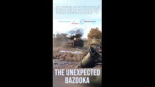 the unexpected bazooka