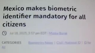 MEXICO MAKES BIOMETRIC IDENTIFIER MANDATORY FOR ALL CITIZENS BY FEB 2026 🥺