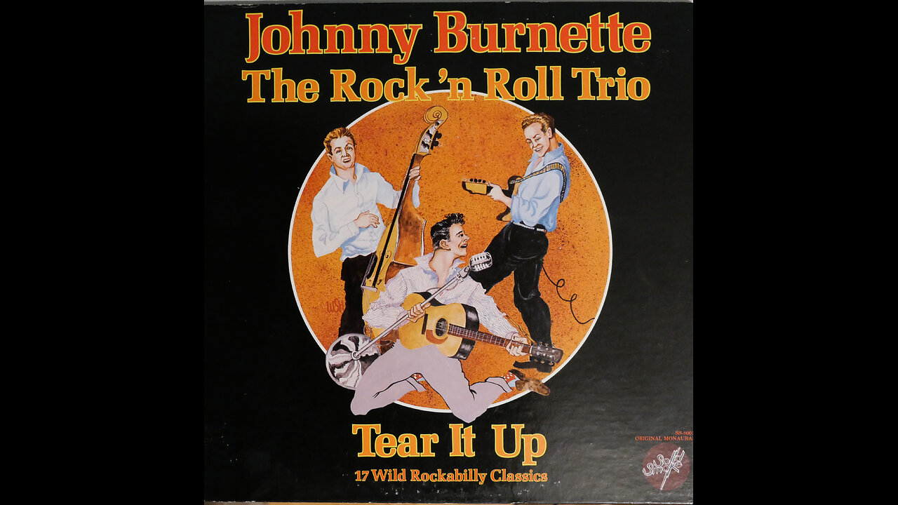 Johnny Burnette - The Rock N Roll Trio [Complete Re Issue LP Compilation]