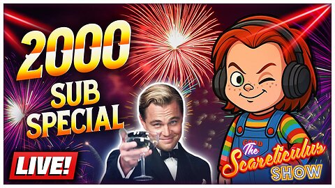 2000 Sub Special! Let's Talk Movies & Stuff! 🎬🍿😎 (Scareticulus)