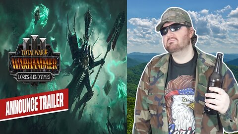 Total War: Warhammer III - Lords Of The End Times - Announce Trailer - Reaction! (BBT)