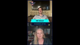 He Sold 9 Homes at 19 Years Old