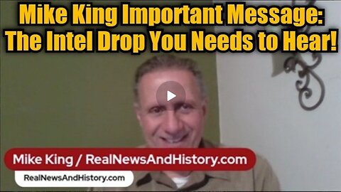 Mike King Important Message: The Intel Drop You Needs to Hear!