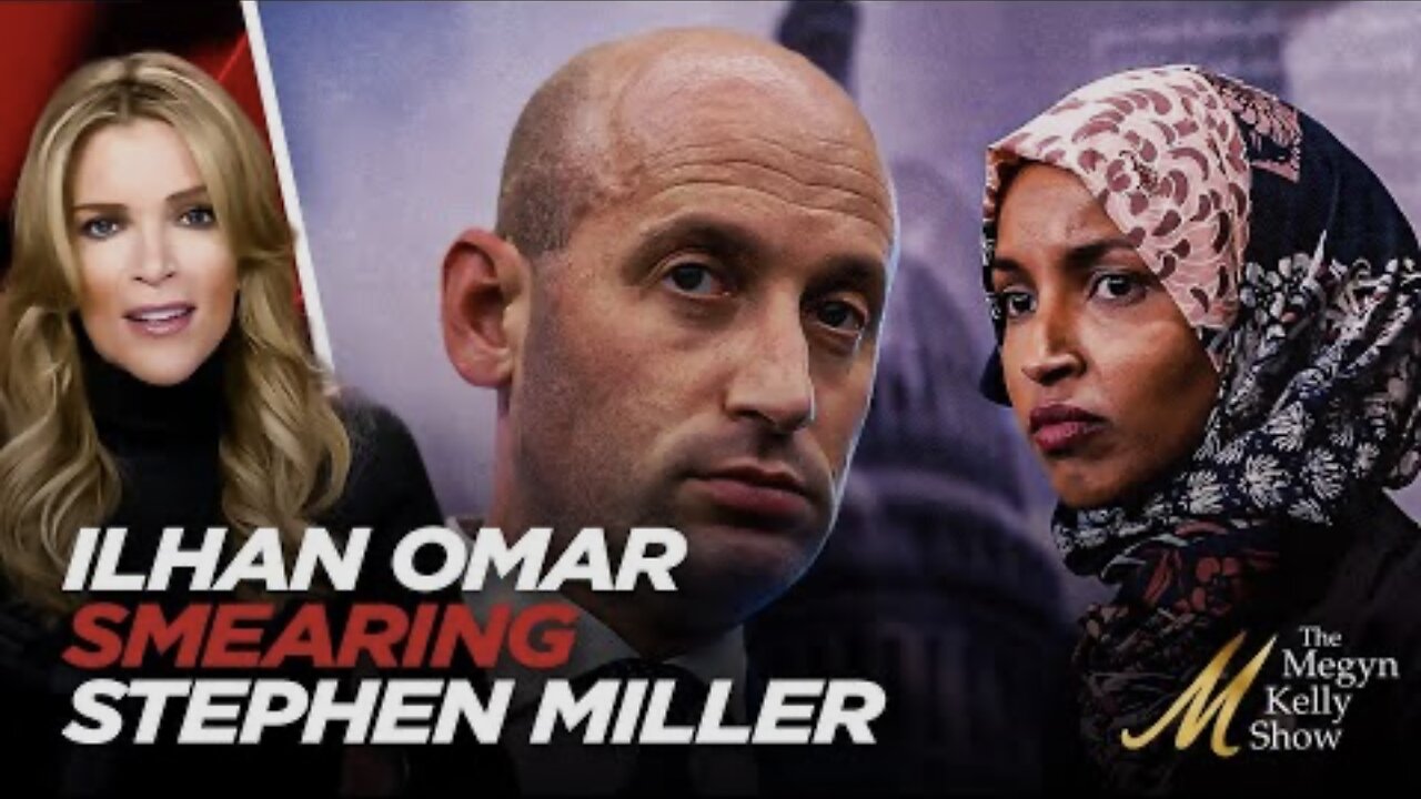 Corporate Media Hacks Let Ilhan Omar and Other Hate-Mongers Smear Stephen Miller