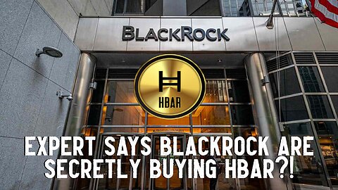 Expert Says Blackrock Are Secretly Buying HBAR?!
