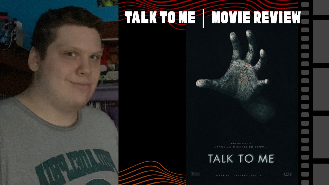 Talk To Me | Movie Review