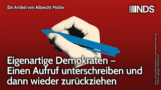 Eigenartige Demokraten – Einen Aufruf unterschreiben und dann wieder zurückziehen | Albrecht Müller