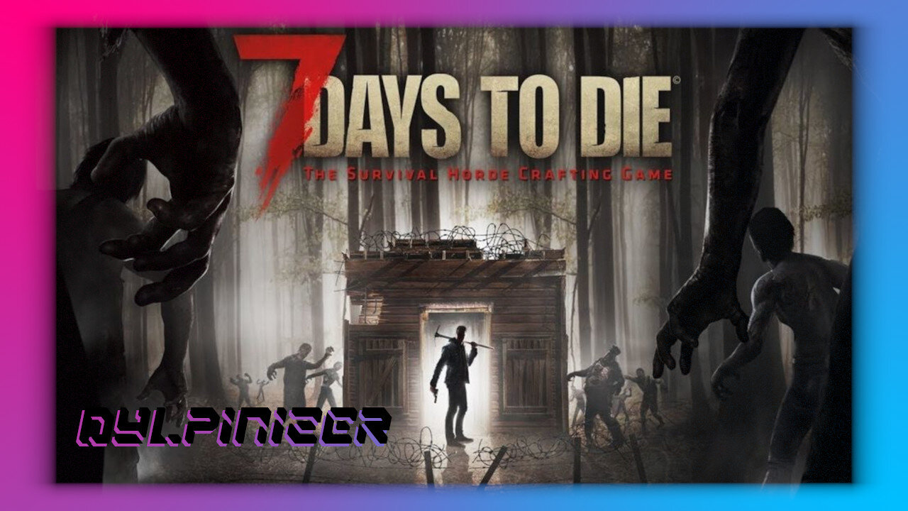 7 Days to Die Solo pt. 4