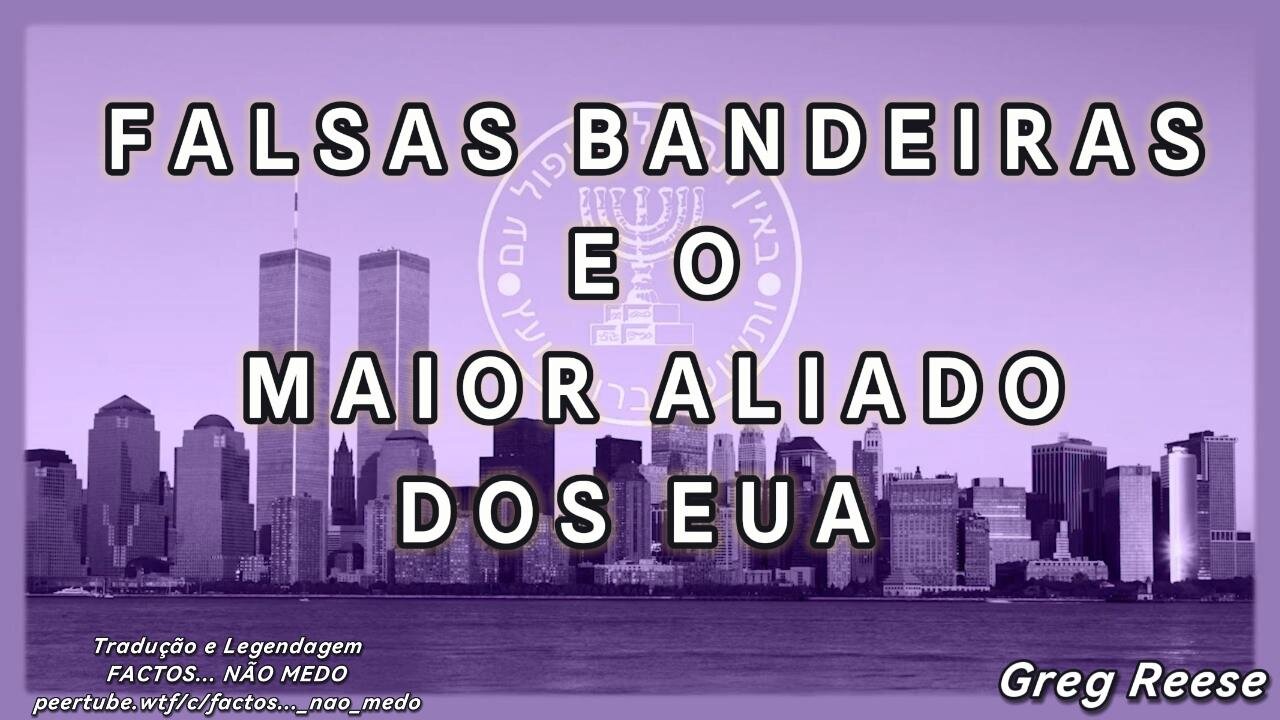 🔥🎬FALSAS BANDEIRAS E O MAIOR ALIADO DOS EUA (GREG REESE)🔥🎬