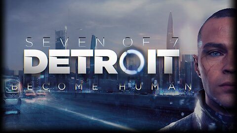 Detroit: Become Human - Part Three (PC)