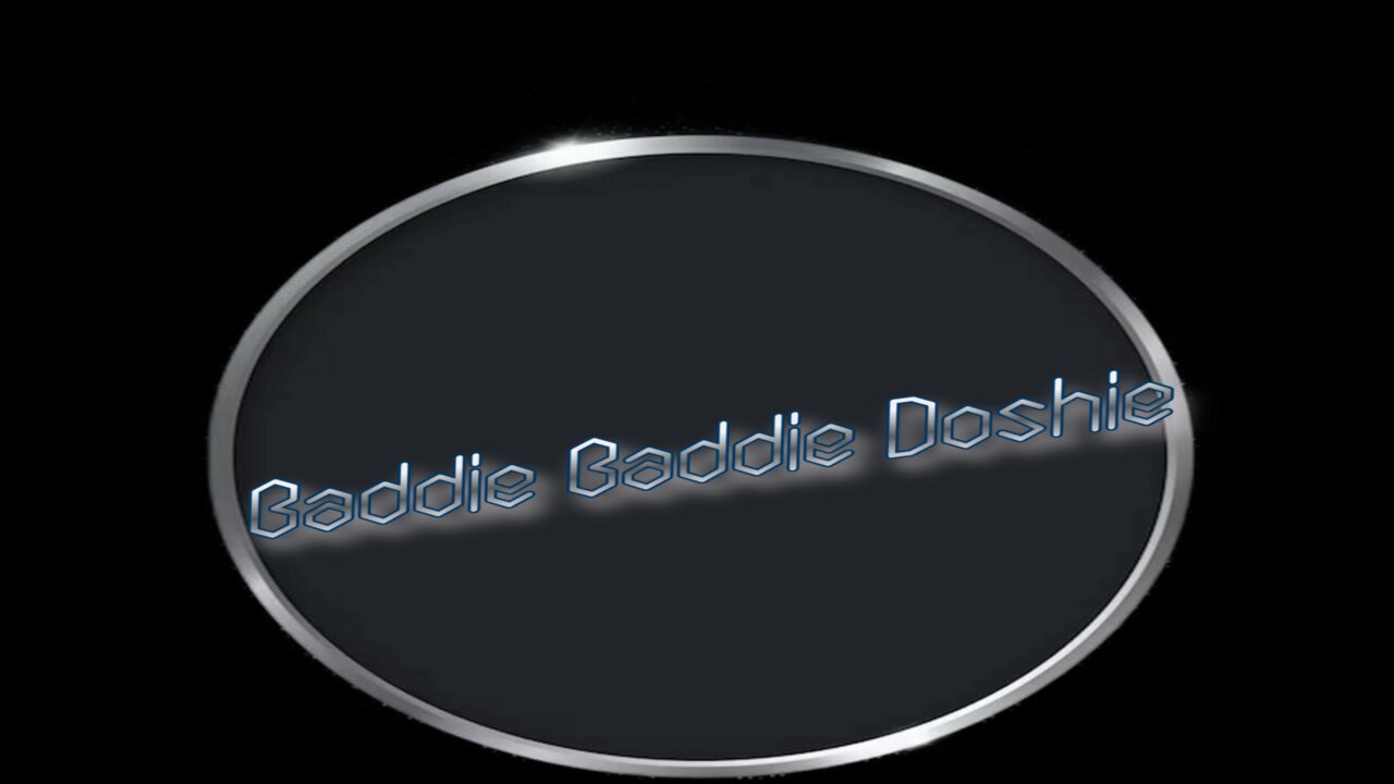Baddie Doshie
