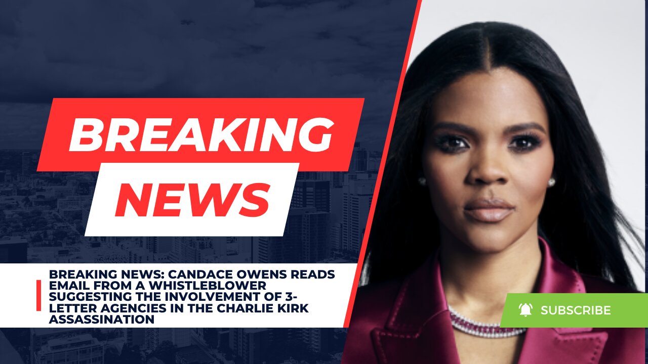 Candace Reads An Email Suggesting Involvement Of 3-Letter Agencies In The Charlie Kirk Assassination