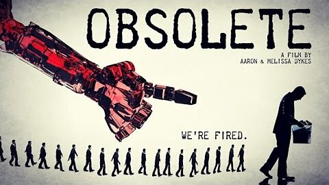 Obsolete (Full Documentary 2016 | Truthstream Media)