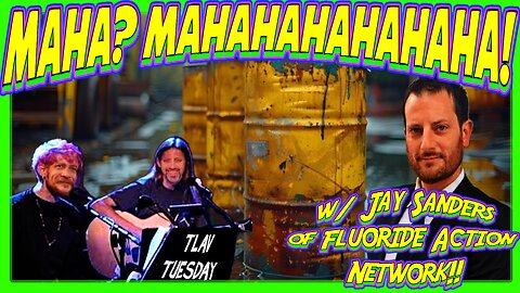 07/29/3035 TLAV Tuesday | Jay Sanders Returns | Trump Loves Fluoride