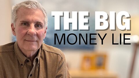 Are You a Victim of This BIG Economic Lie?