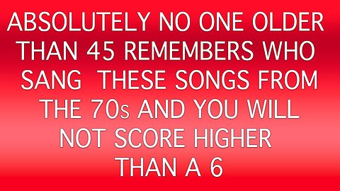 Who Sang These Songs From The 70s?