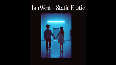1anWest - Static Eratic