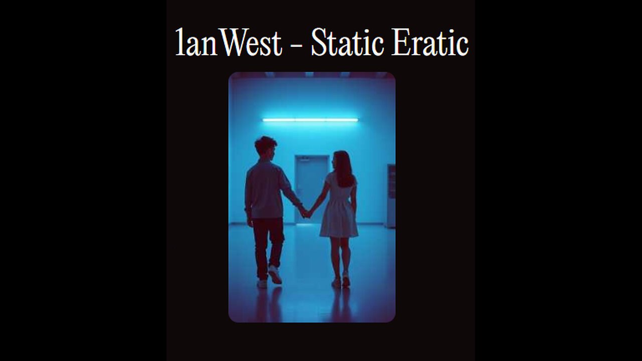 1anWest - Static Eratic