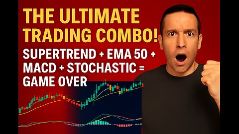 The ULTIMATE Trading Combo! Supertrend + EMA 50 + MACD + Stochastic = Game Over!