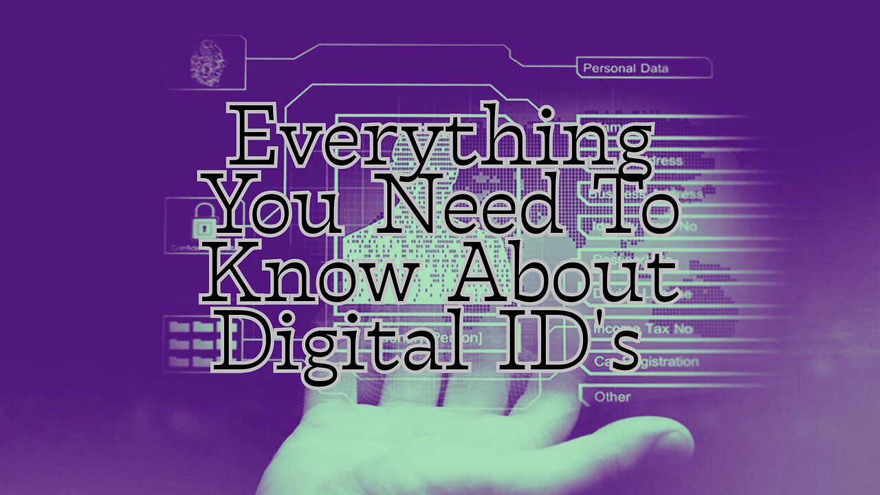 Everything You Need To Know About Digital ID's (2025)