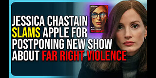 Jessica Chastain Slams Apple For Postponing New Show About Far Right Violence