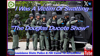 The Douglas Ducote Show (I Was Swatted By Left-Wing Liberals)