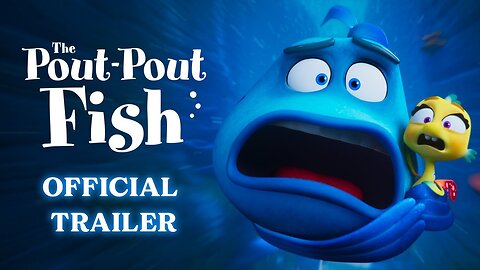 The Pout-Pout Fish - Official Trailer (2026) Nick Offerman, Jordin Sparks, Amy Sedaris