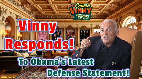 Vinny Responds To Obama’s Latest Defense Statement – Full Breakdown! Lame Excuse! The Gloves Are Off