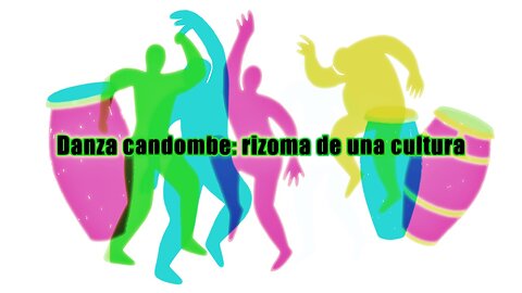 Danza candombe: rizoma de una cultura - Charla en el Día Nacional del Candombe - Montevideo