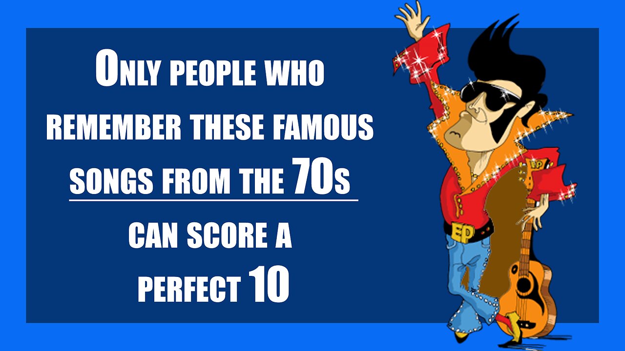 Quiz about famous songs from the 70's!